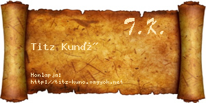 Titz Kunó névjegykártya